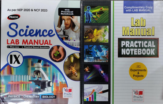 Prachi Science Lab Manual - Class IX - As per NEP 2020 & NCF 2023 - With Practical Notebook - Including Viva-voce & Practical Based Questions - For Physics, Chemistry, Biology - Prachi Publications