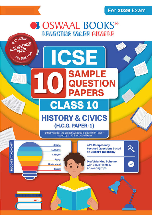 ICSE 10 Sample Question Papers Class 10 History & Civics for Board Exam 2026 (Strictly aligned with CISCE Latest Specimen Paper 2026), Competency-Based Questions, Mind Maps, On-Tips Notes, Solved MCQs, Revision with Explanations & Board Marking Scheme