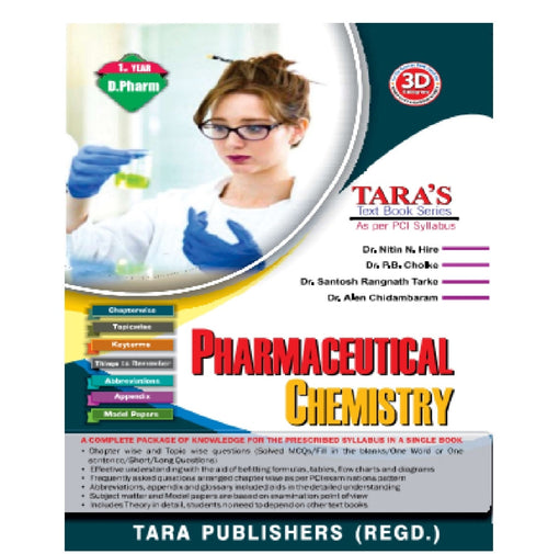 Pharmaceutical Chemistry | Textbook | 1st Year http://D.Pharm | Dr. Nitin N. Hire, Dr. P.B. Cholke, Dr. Santosh Rangnath Tarke, Dr. Alen Chidambaram | Tara Publishers (Regd.)