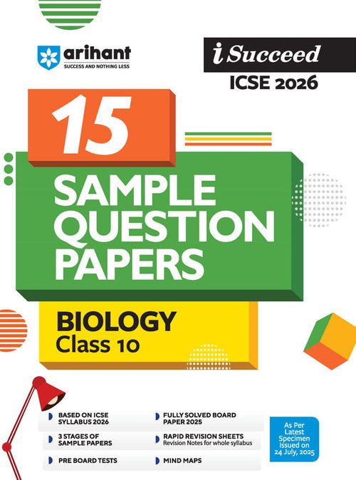 i-Succeed ICSE 2026 — Class 10 Biology | 15 Sample Question Papers | Based on Latest ICSE Syllabus | Includes Solved Specimen Paper, 2025 Board Paper, Rapid Revision Sheet & Mind Maps