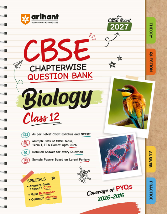 CBSE Biology Class 12 Chapterwise Question Bank for Board Exam 2027 | PYQs with Revision Theory, Detailed Solutions, Exam Tips & Sample Papers as per Latest CBSE Syllabus & Exam Pattern|Arihant|