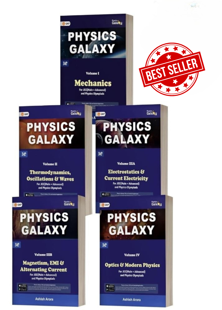 Physics Galaxy (Set of 5) for JEE Main & Advanced | Complete Guide with Theory, Problems & Solutions | Mastering Concepts for IIT-JEE, Olympiads & Engineering Entrance Exams | 3rd Edition | Ashish Arora