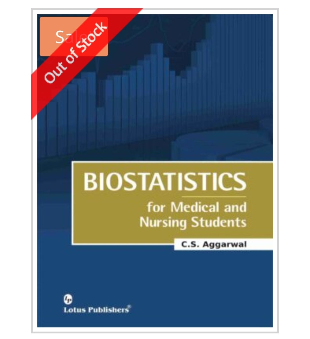 Biostatistics for Medical and Nursing Students  
Publisher:  
Lotus Publishers  
Author:  
C.S. Aggarwal
