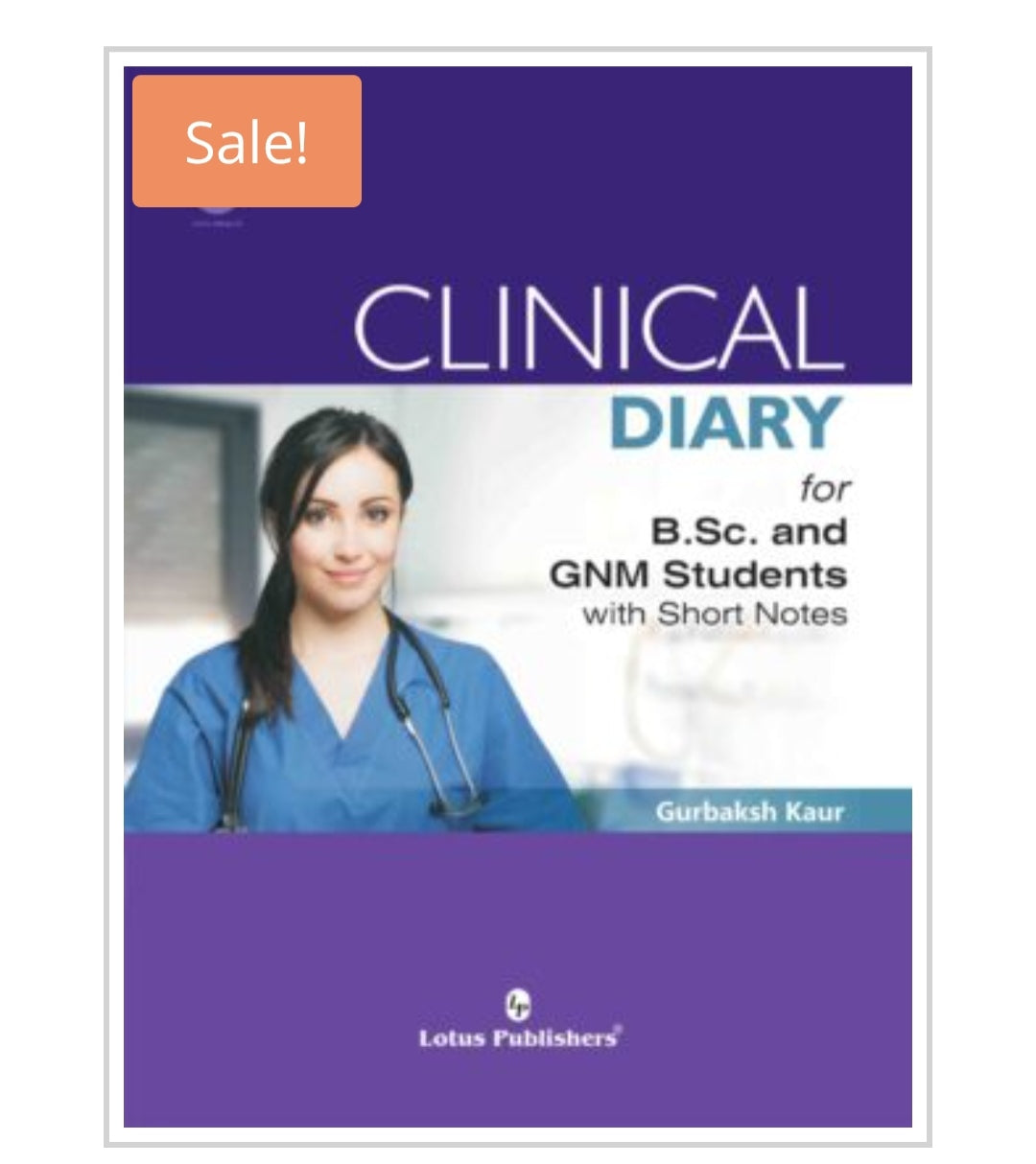 Clinical Diary for B.Sc. and GNM Students with Short Notes  
Publisher:  
Lotus Publishers  
Author:  
Gurbaksh Kaur
