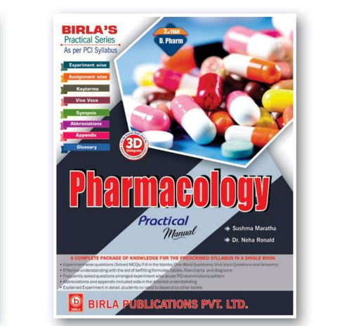 Pharmacology | Practical Manual | 2nd Year /D.Pharm | Sushma Maratha, Dr. Neha Ronald | Birla Publications Pvt. Ltd.