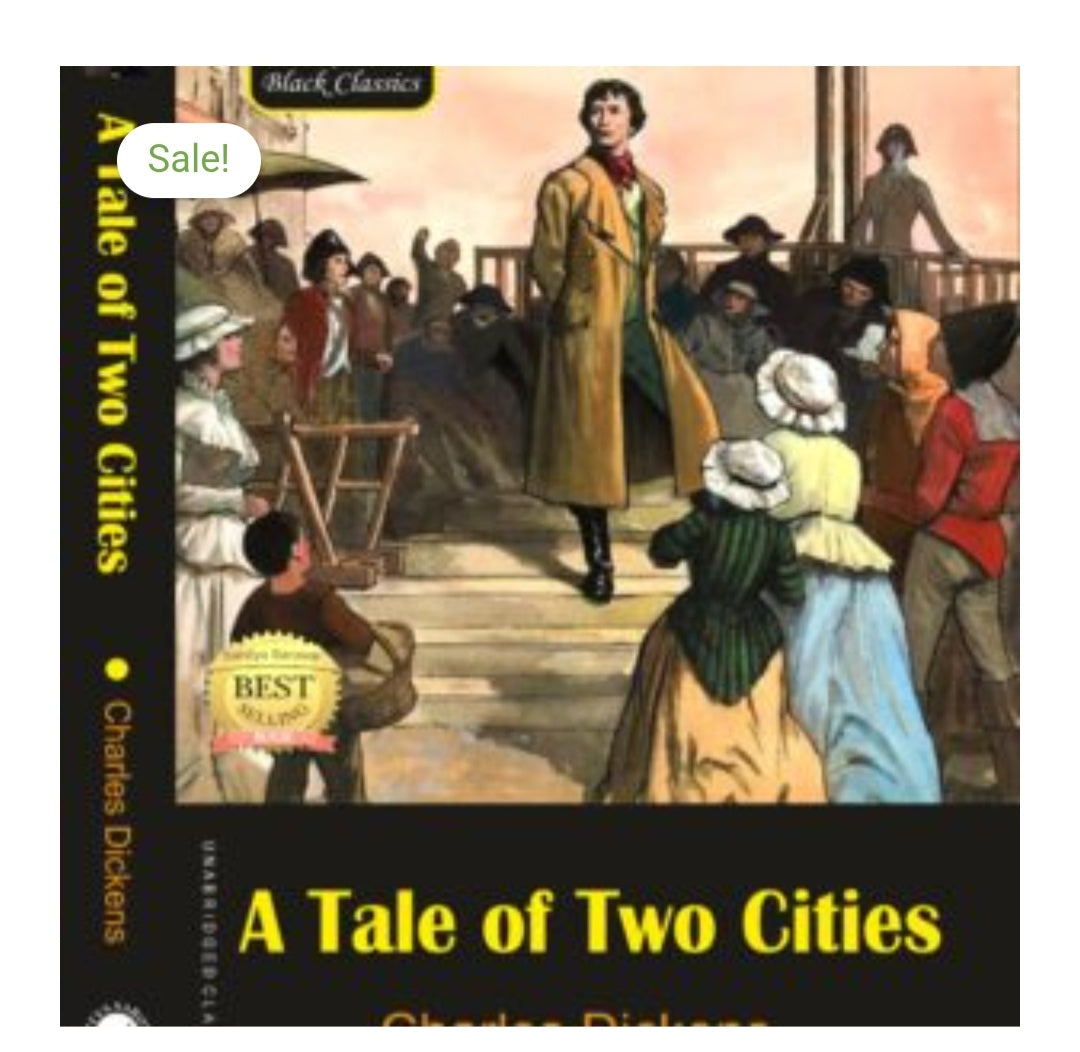 A Tale of Two Cities  
Author: Charles Dickens  
Publication: Black Classics