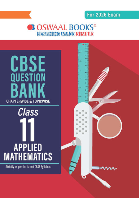 CBSE Question Bank Class 11 Applied Mathematics, Chapterwise And Topicwise Solved Papers For 2026Exams| Oswaal