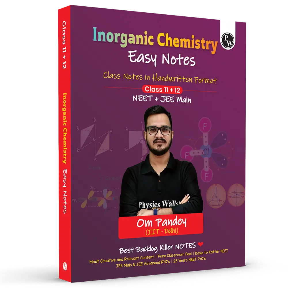 NEET Easy Handwritten Notes Inorganic Chemistry For NEET & JEE Main By Om Pandey | Chapterwise and Topicwise Questions | Backlog Killer Notes with Handpicked PYQs [paperback] Om Pandey
By PW