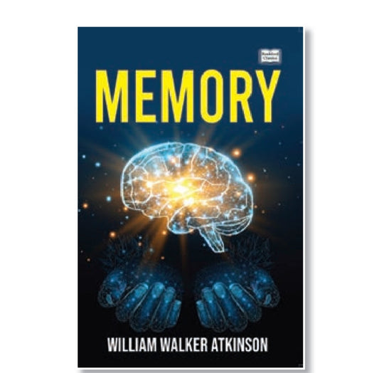 Memory by William Walker Atkinson