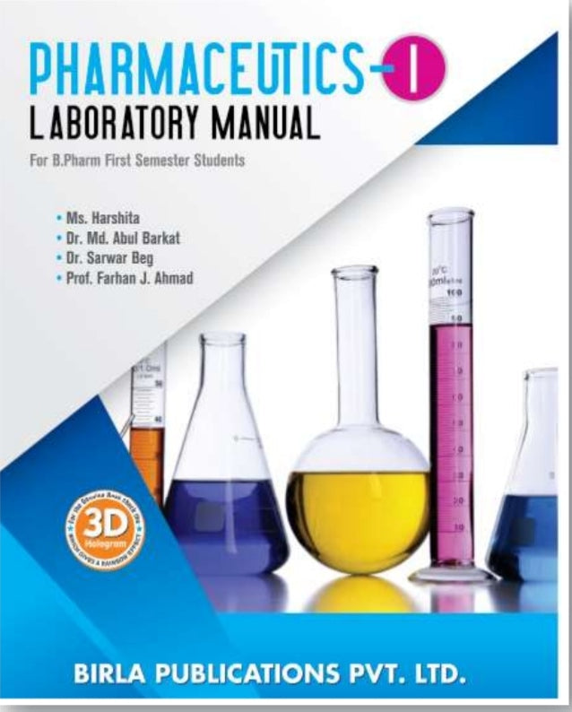 Pharmaceutics-I Laboratory Manual (For http://B.Pharm First Semester Students) | Ms. Harshita, Dr. Md. Abul Barkat, Dr. Sarwar Beg, Prof. Farhan J. Ahmad | Birla Publications Pvt. Ltd.