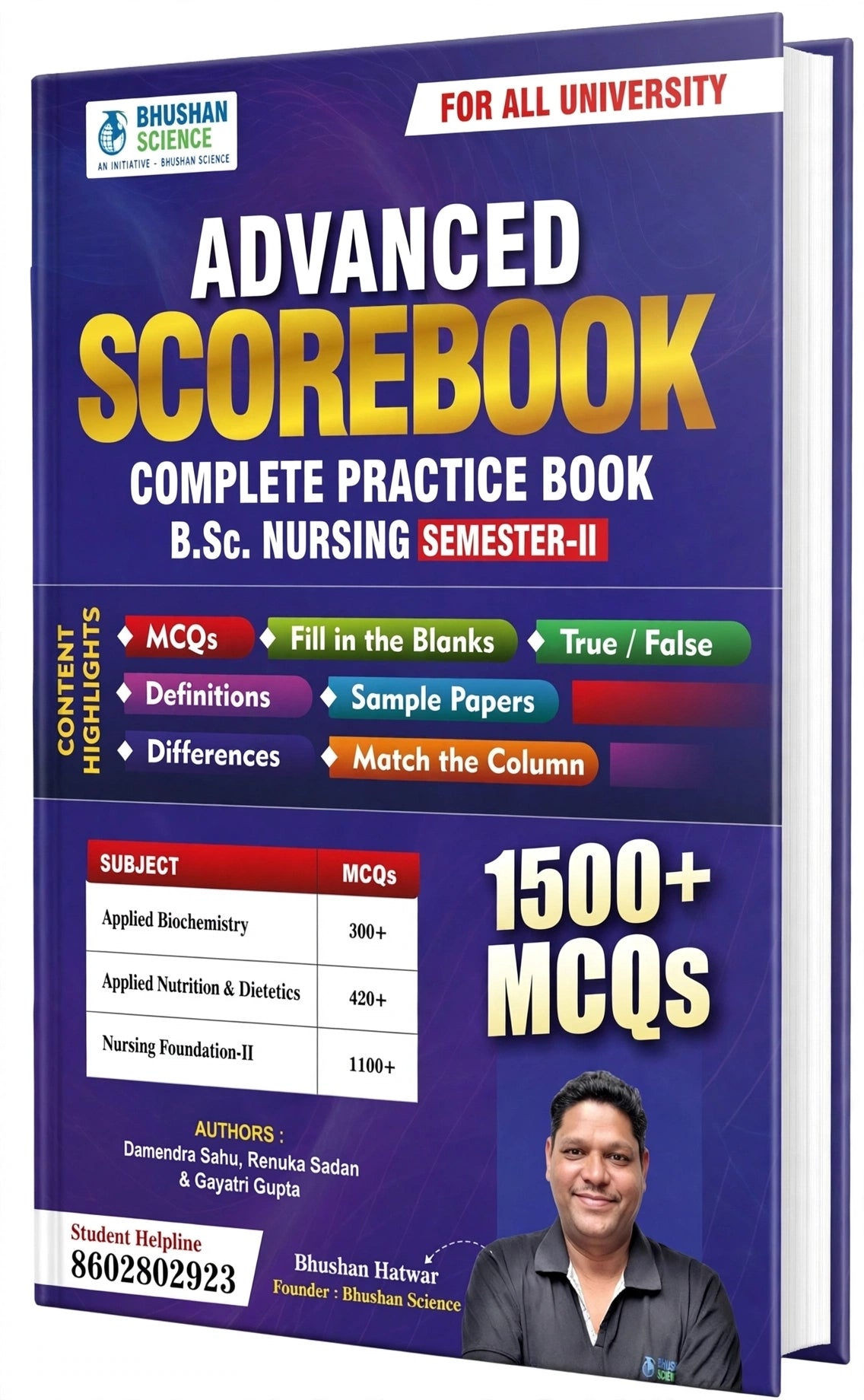 Bhushan Science Advanced Scorebook Complete Practice Book For B.Sc. Nursing Semester-II | 1500+ MCQs For Applied Biochemistry, Applied Nutrition & Dietetics, Nursing Foundation-II | With Sample Papers