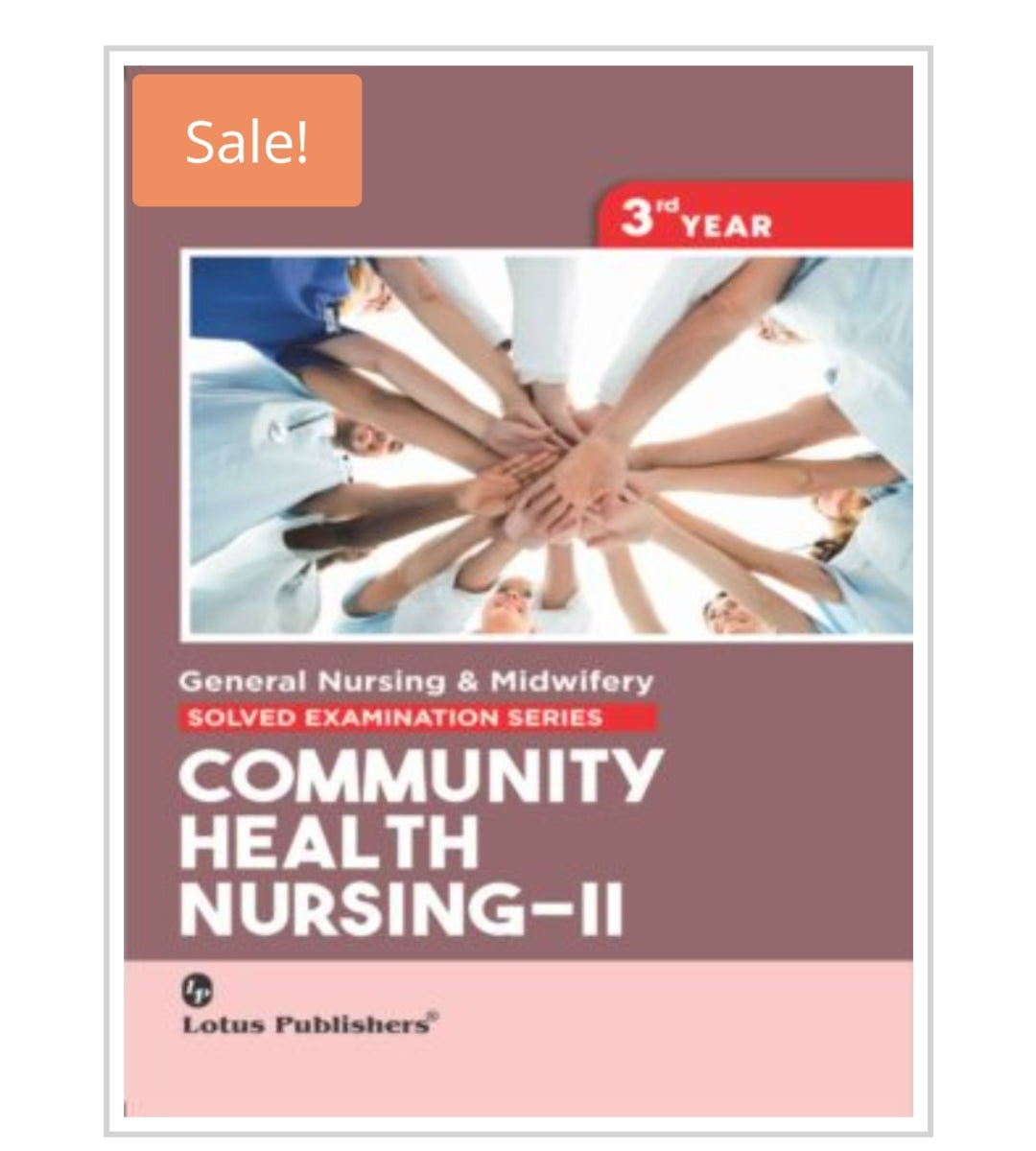 Community Health Nursing-II  Publisher:  
Lotus Publishers  
Author:  
Not visible on cover.