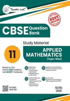 Together with CBSE Class 11 Applied Mathematics Question Bank / Study Material 2025-2026 Exam (Based on the Latest Syllabus)