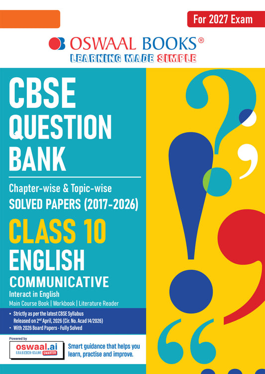 CBSE Class 10 English Communicative Question Bank | Chapter & Topic-wise Solved Papers (2017–2026) | Based on Latest Syllabus (April 2026) | Includes 2026 Papers | | For 2027 Exam| Oswaal