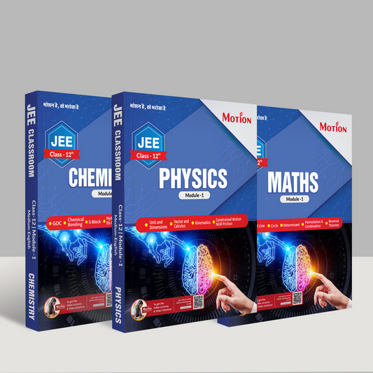 JEE Study Material[ For 12th Class Students] [Module-1 ,Physics,Chemistry,Maths]( Motion)