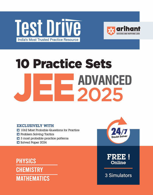Test Drive 10 Practice Sets JEE Advanced 2025. ( PCM) | Arihant 
Paperback
ISBN
:
9789359988856
Binding
:
Paperback
MRP