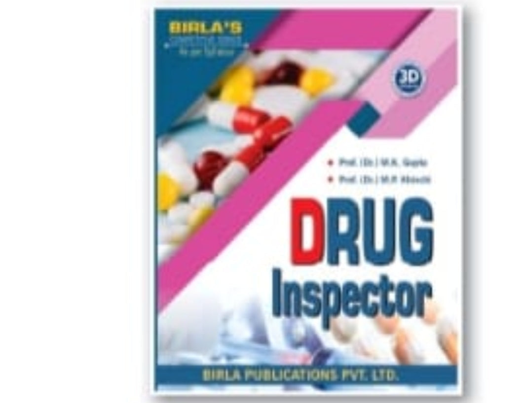 Drug Inspector | Competitive Book As Per Syllabus | Prof. (Dr.) M.K. Gupta, Prof. (Dr.) M.R. Khinchi | Birla Publications Pvt. Ltd. | 3D Edition