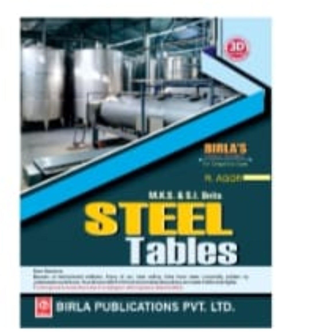 Steel Tables M.K.S. & S.I. Units | R. Agor | Birla Publications