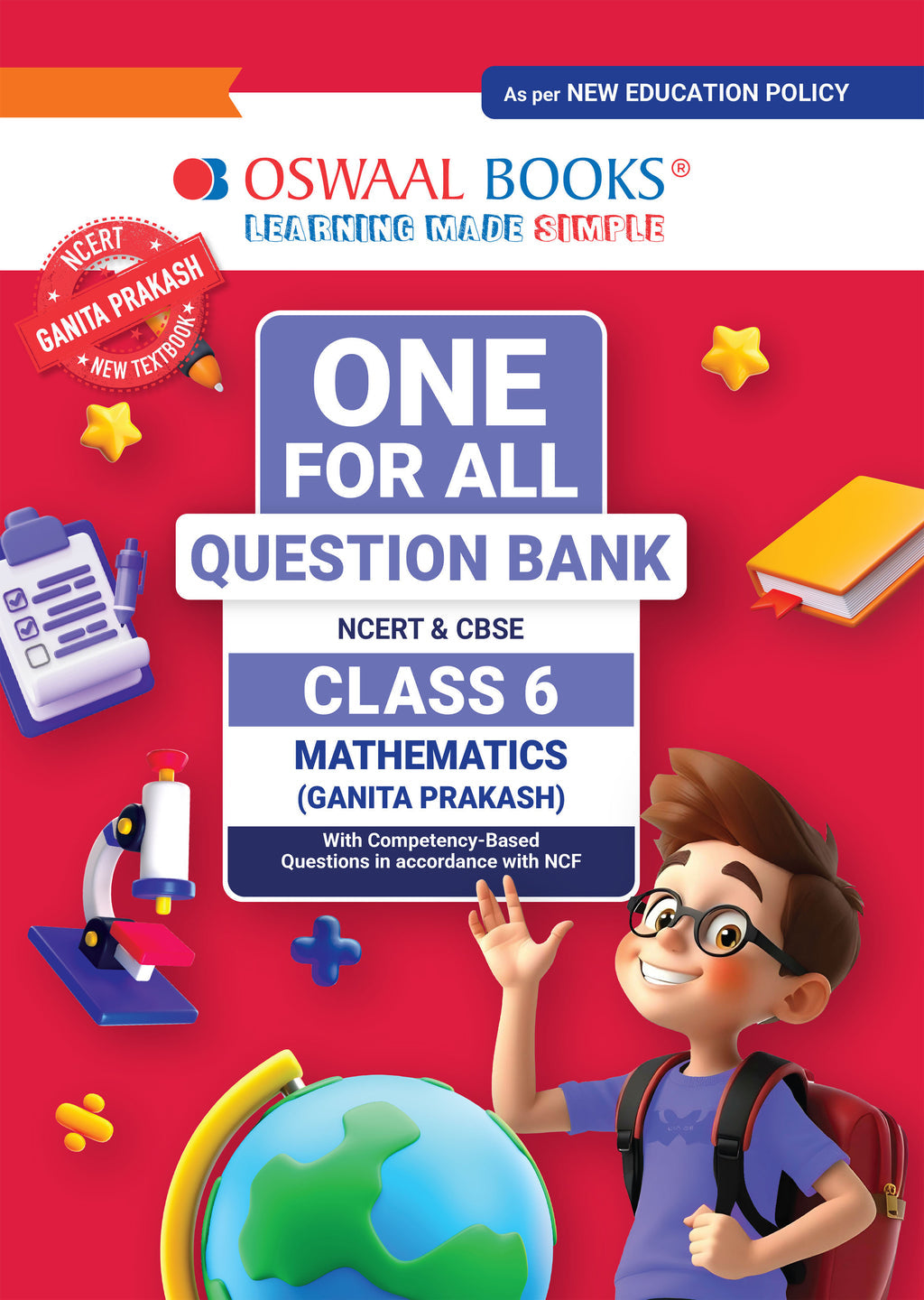 CBSE Class-6 One for All Mathematics (Ganita Prakash) For 2025-26 Exam | As Per Latest NCERT & CBSE Syllabus | Chapter-Wise Question Bank, Revision Notes, Theory, Solved Examples & Competency Based Questions (Oswaal publication)