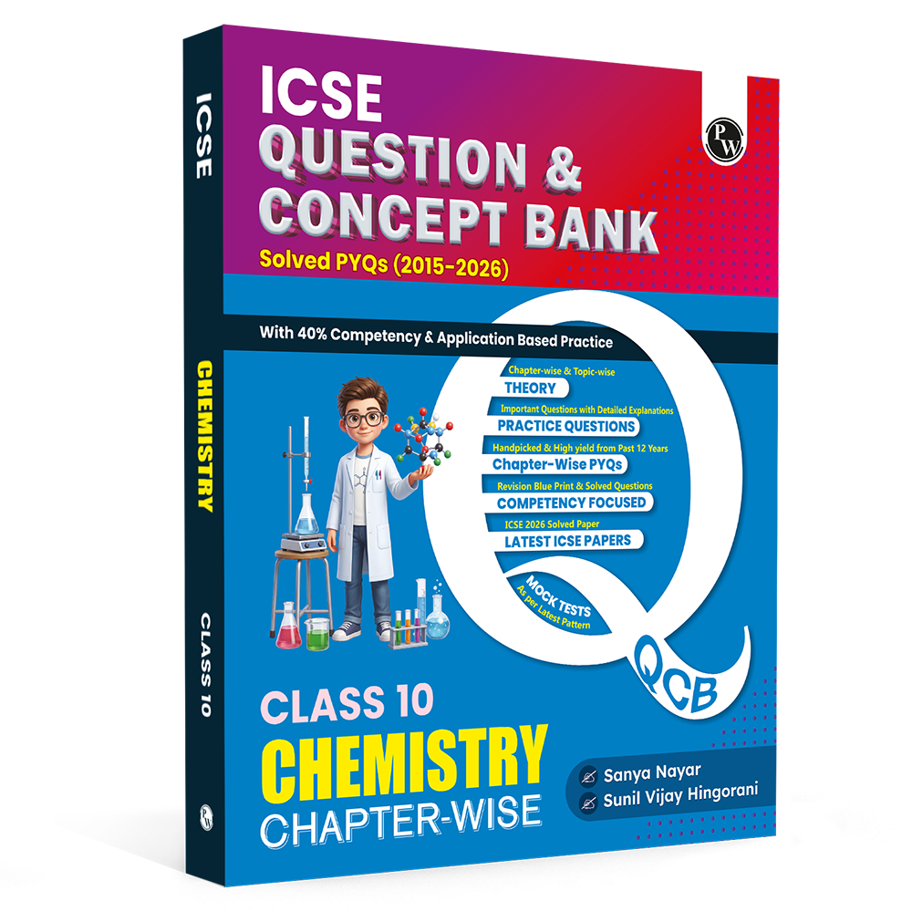 PW ICSE Class 10 Question & Concept Bank Chemistry for 2027 | Chapterwise & Topicwise By Sanya Mam & Sunil Sir | Solved PYQs | 40% Competency & Application Based Practice Questions
By PW