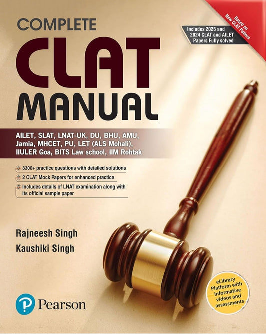 Complete CLAT Manual 2025 | Includes 2025 and 2024 CLAT and AILET Paper Fully Solved | AILET, SLAT, LNAT-UK, DU, BHU, AMU, Jamia, MHCET, PU, LET (ALS ... Papers for Enhanced Practice | 1st Edition
