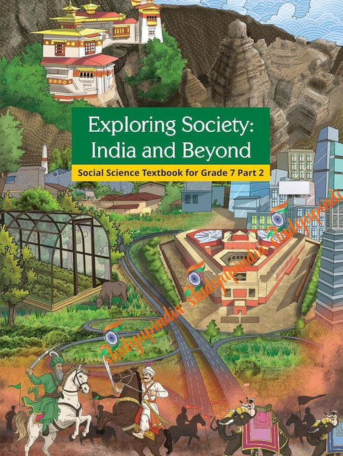 Exploring Society: India and Beyond - Social Science Textbook for Grade 7 Part 2(NCERT)