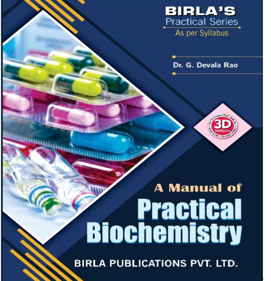 A Manual of Practical Biochemistry | Dr. G. Devala Rao | Birla's Practical Series | Birla Publications