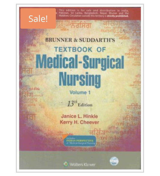Brunner & Suddarth's Textbook of Medical-Surgical Nursing, Volume 1 - 13th Edition  
Publisher:  
Wolters Kluwer  
Authors:  
Janice L. Hinkle – Kerry H. Cheever