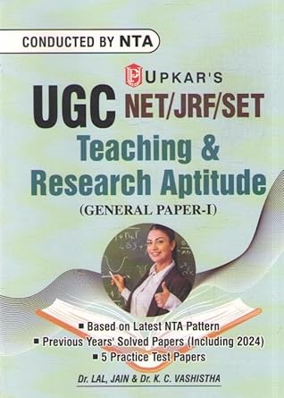 UPKAR'S TEACHING & RESEARCH APTITUDE (GENERAL PAPER - 1) UGC NET / JRF / SET BY DR. LAL JAIN & DR. K. C. VASHISTHA