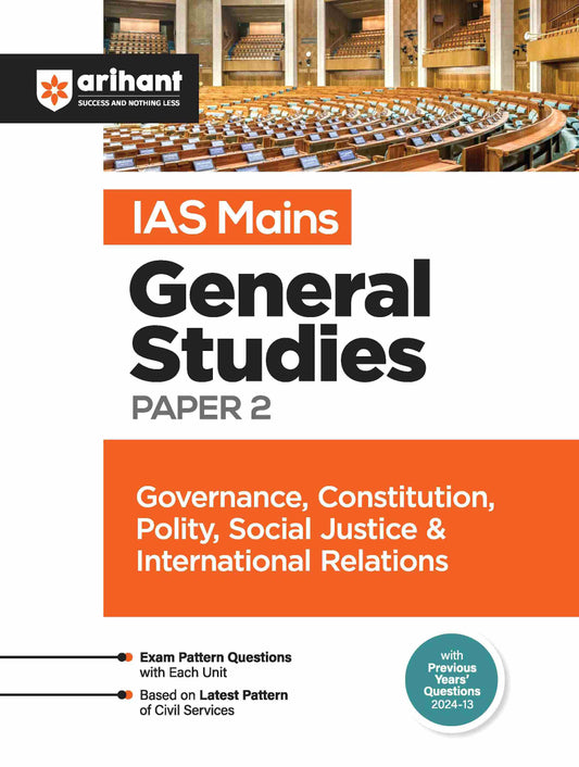 IAS Mains General Studies Paper - 2 Governance, Constitution, Polity, Social Justice & International Relations