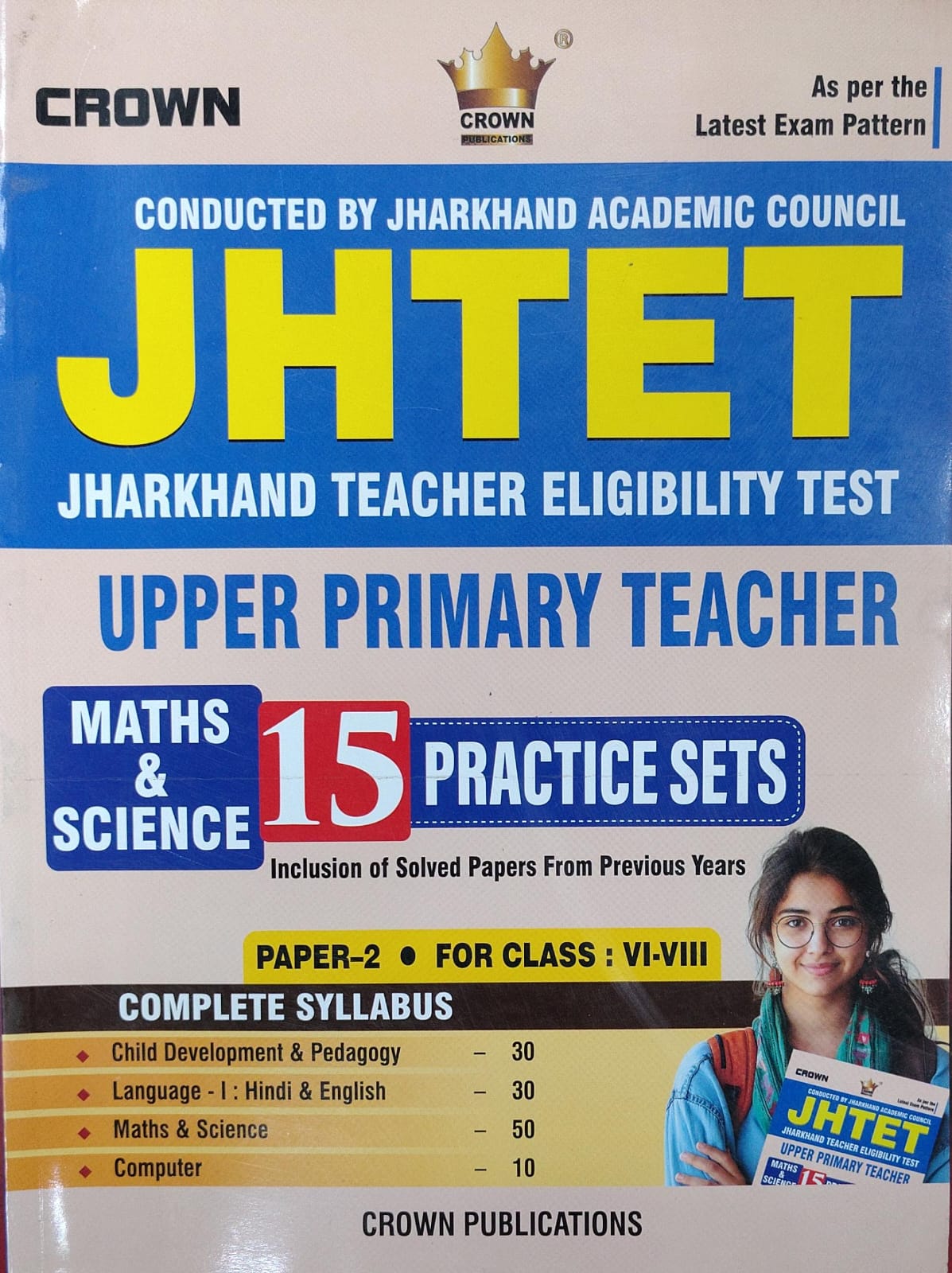JHTET Upper Primary Teacher Paper-II Class VI-VIII: Maths & Science 15 Practice Sets