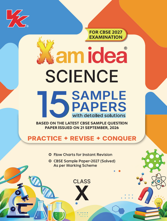 Xam idea Science 15 Sample Papers Class X (CBSE 2027 Examination)