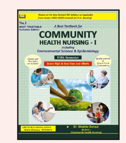 A Best Textbook for Community Health Nursing - I Including Environmental Science & Epidemiology - Fifth Semester - Based on New Revised INC Syllabus 2021-2022 for B.Sc. Nursing - No.1 Most Trustable Authentic Edition - By Dr. Sho