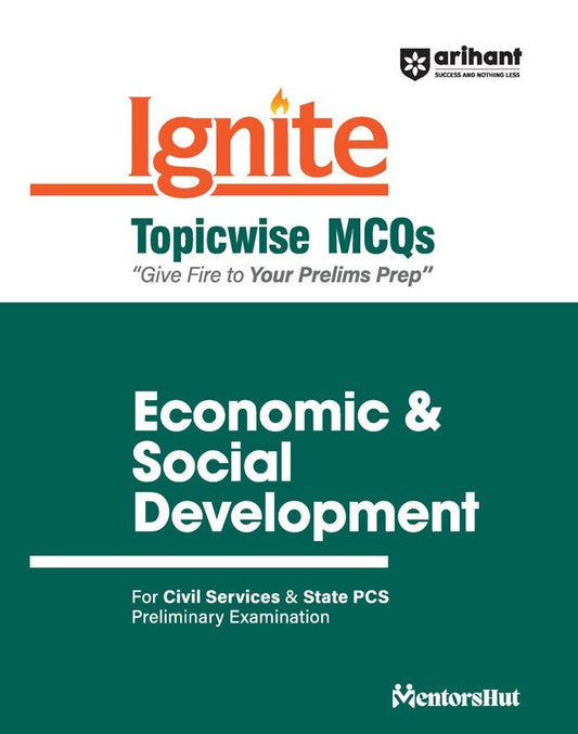 Ignite Topicwise MCQs Economics & Social Development For UPSC & State Pre Pcs Exams | English Medium | Arihant