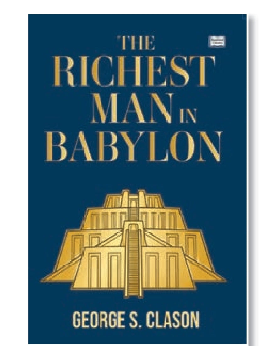 The Richest Man in Babylon by George S. Clason