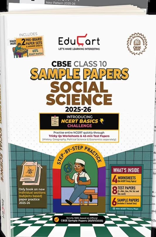 Educart CBSE Sample Paper Class 10 2025-26 Social Science (Introducing exclusive step-by-step new practice concept on 2026 pattern)
