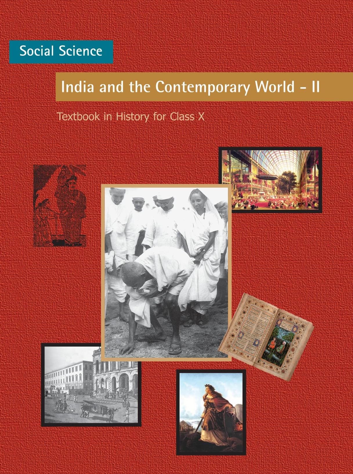 India and the Contemporary World - II - Textbook in History for Class X(NCERT)
