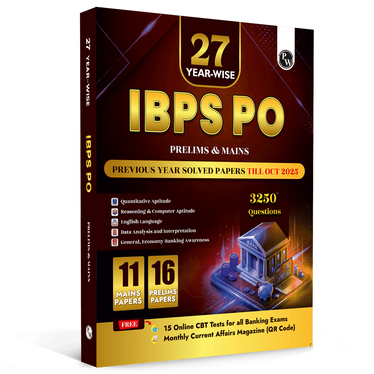 PW IBPS PO PYQ - 27 Year-wise Prelims & Mains Previous Year Solved Papers Till Oct 2025 with 15 Online CBT Tests for Exam 2026-27 | 3250 PYQs | English Edition
By PW