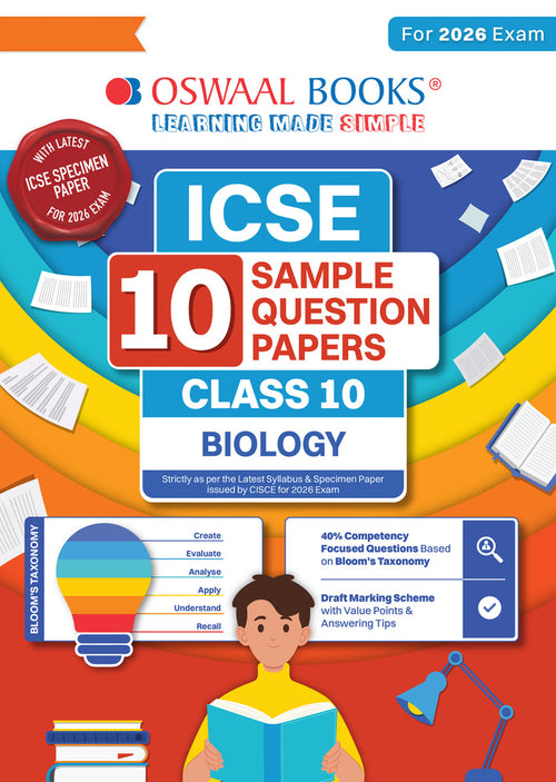 ICSE 10 Sample Question Papers Class 10 Biology for Board Exam 2026 (Strictly aligned with CISCE Latest Specimen Paper 2026), Competency-Based Questions, Mind Maps, On-Tips Notes, Solved MCQs, Revision with Explanations & Board Marking Scheme