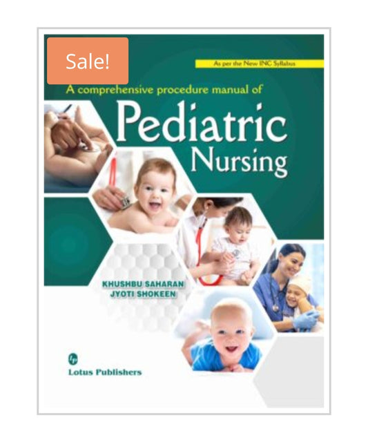 A comprehensive procedure manual of Pediatric Nursing  
Publisher:  
Lotus Publishers  
Authors:  
Khushbu Saharan  
Jyoti Shokeen