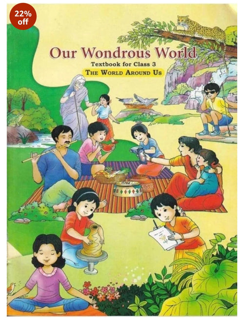 Our Wondrous World - Textbook for Class 3 - The World Around Us