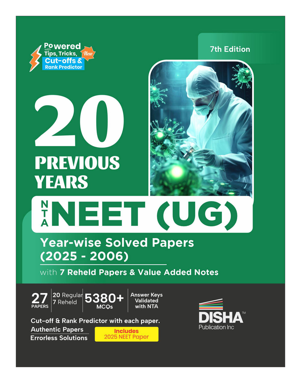 Disha 20 Previous Years NTA NEET (UG) Year-wise Solved Papers (2025 - 2006) with 7 Reheld Papers & Value Added Notes 7th Edition | NEET PYQs Question Bank 2026