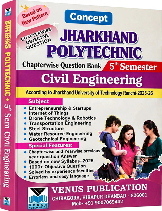 Jharkhand Polytechnic 5th Semester Civil Engineering Chapterwise Question Bank | JUT Syllabus 2025–2026 | Venus Publication