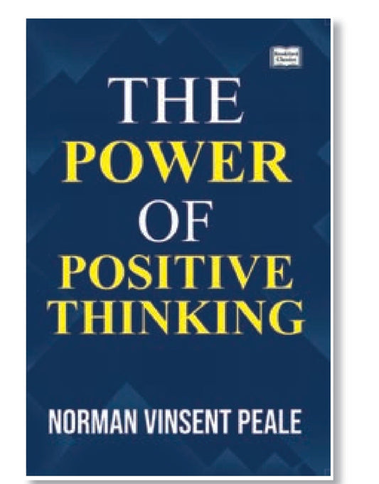 The Power of Positive Thinking by Norman Vincent Peale