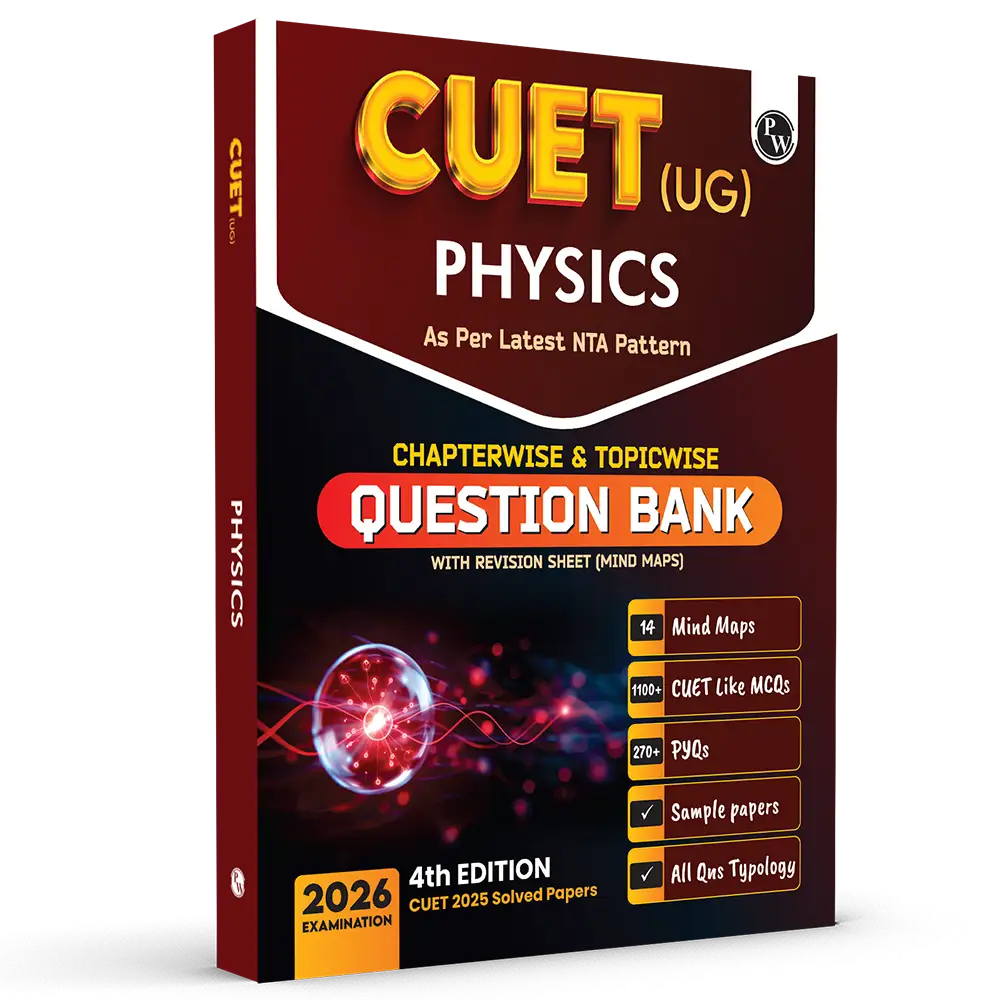 CUET (UG) Physics Chapterwise & Topicwise Question Bank for 2026 Exam | Theory & Exercise with Past Year Questions (2025-2022) PYQ and Mock Tests
By PW