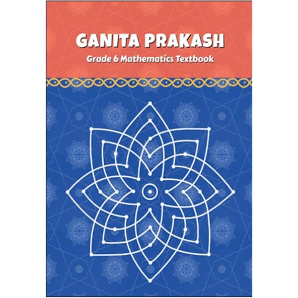 Ganita Prakash - Grade 6 Mathematics Textbook(NCERT)