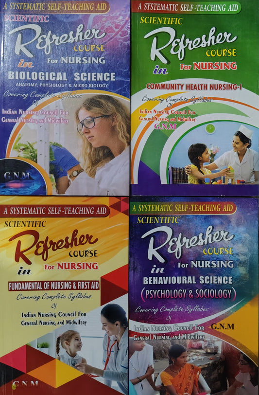 Scientific Refresher for Nursing GNM –4Volume Set|INC Syllabus for General Nursing & Midwifery|Biological Science, Community Health, Fundamentals, Behavioural Science(Question Bank GNM 1 st Year)English Medium (Jharkhand,Bihar And all other States)