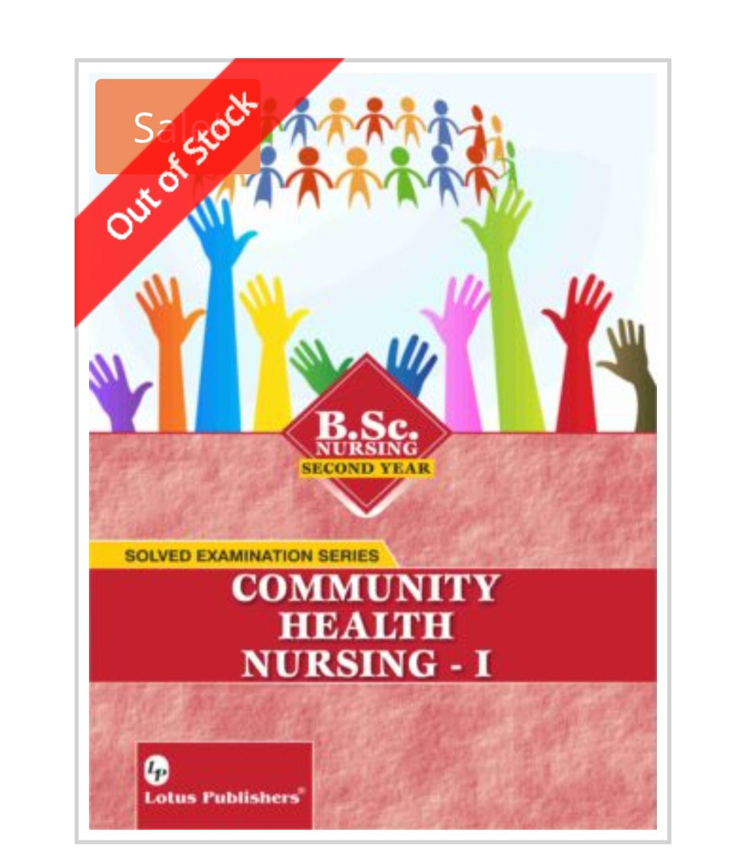Community Health Nursing B.Sc. Nursing Second Year Solved Examination Series  
Publisher:  
Lotus Publishers  
Author:  
Not visible on cover.
