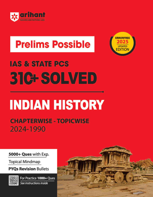 Prelims Possible IAS & State PCS Pre Exam Indian History | 310+ Solved Papers Chapterwise-Topicwise (2024-1990) | Revised Edition 2025 | English Medium