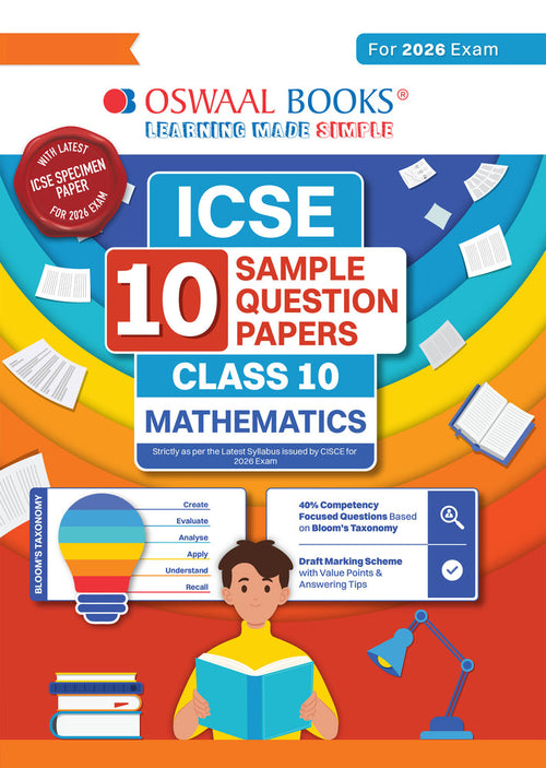 ICSE 10 Sample Question Papers Class 10 Mathematics for Board Exam 2026 (Strictly aligned with CISCE Latest Specimen Paper 2026), Competency-Based Questions, Mind Maps, On-Tips Notes, Solved MCQs, Revision with Explanations & Board Marking Scheme